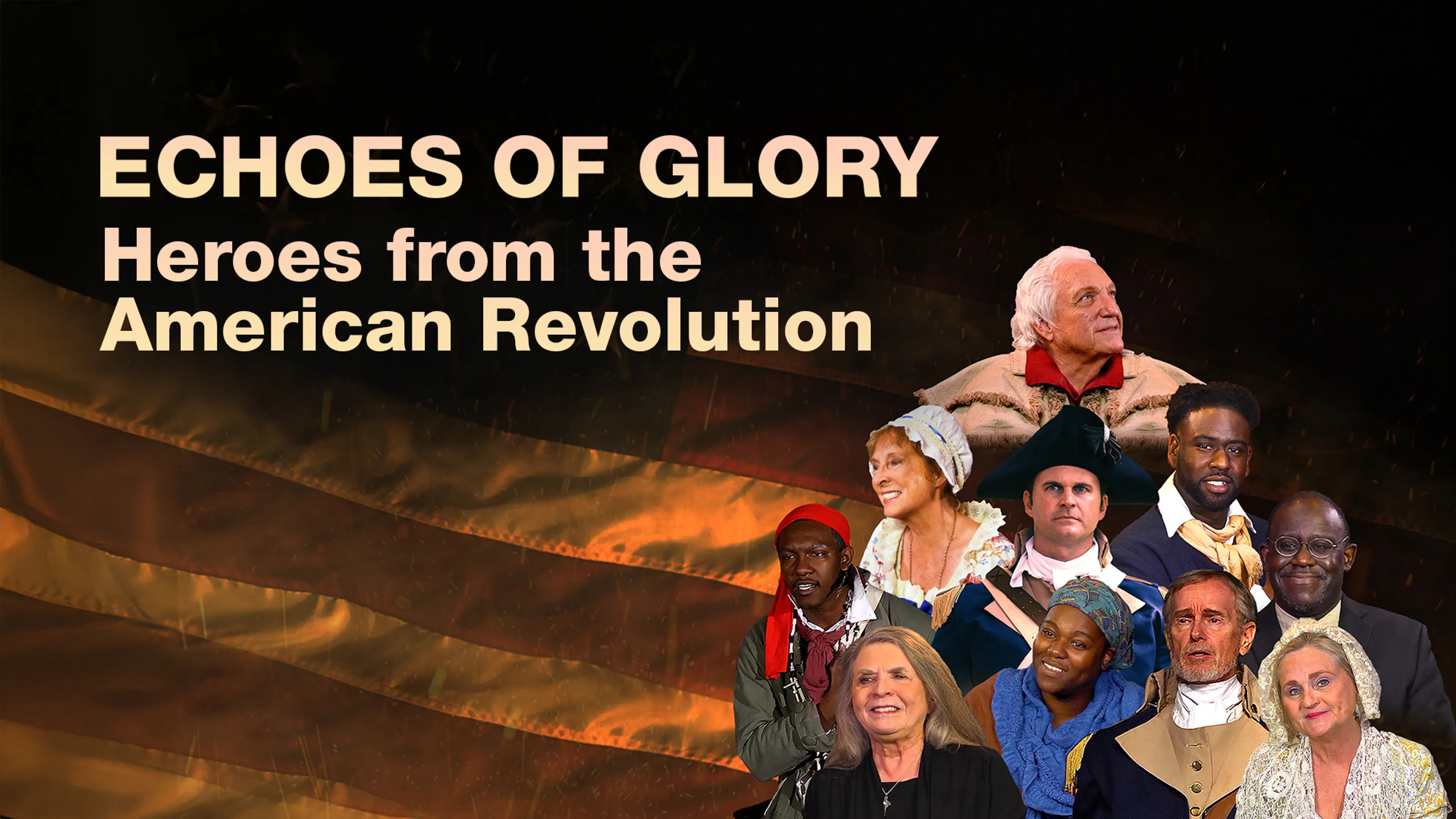 Echoes of Glory: Heroes from the American Revolution poster